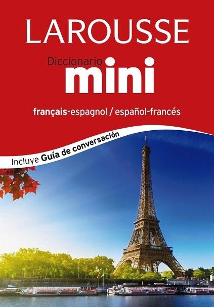 DICCIONARIO LAROUSSE MINI ESPAÑOL-FRANCÉS / FRANÇAIS-ESPAGNOL | 9788416124381 | LAROUSSE EDITORIAL | Llibreria La Gralla | Llibreria online de Granollers