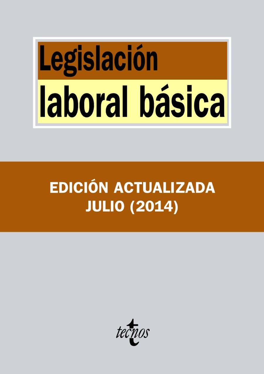 LEGISLACIÓN LABORAL BÁSICA (JULIOL 2014) | 9788430963515 | EDITORIAL TECNOS | Llibreria La Gralla | Llibreria online de Granollers