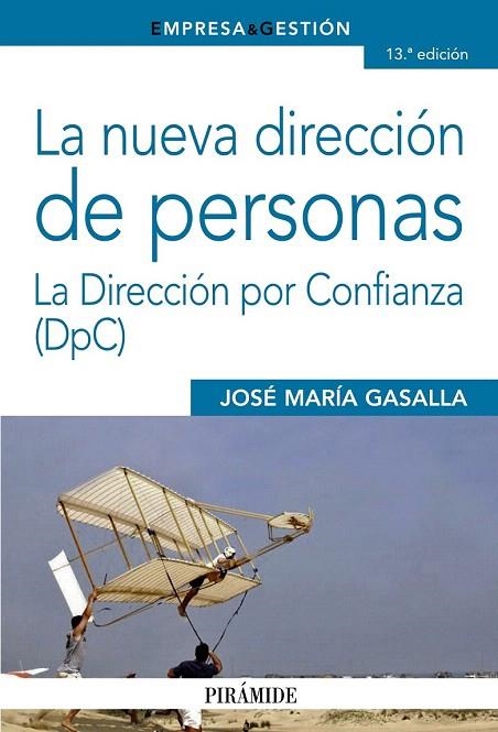 NUEVA DIRECCIÓN DE PERSONAS, LA (13 ED.) | 9788436832068 | GASALLA DAPENA, JOSÉ MARÍA | Llibreria La Gralla | Llibreria online de Granollers