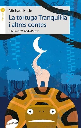 TORTUGA TRANQUIL.LA I ALTRES CONTES, LA | 9788415975113 | ENDE, MICHAEL | Llibreria La Gralla | Llibreria online de Granollers