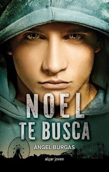 NOEL TE BUSCA | 9788498456424 | BURGAS TRÈMOLS, ÀNGEL | Llibreria La Gralla | Llibreria online de Granollers