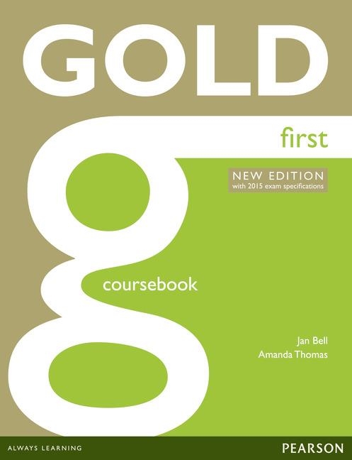 GOLD FIRST (NEW EDITION) COURSEBOOK WITH ONLINE AUDIO 2014 | 9781447907145 | BELL, JAN / THOMAS, AMANDA | Llibreria La Gralla | Llibreria online de Granollers