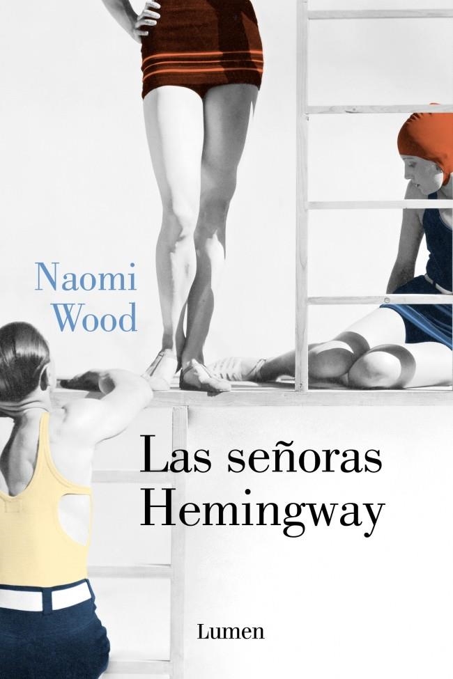 SEÑORAS HEMINGWAY, LAS | 9788426401373 | WOOD, NAOMI | Llibreria La Gralla | Llibreria online de Granollers