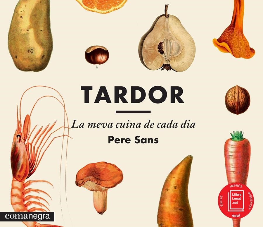 TARDOR. LA MEVA CUINA DE CADA DIA | 9788416033300 | SANS ESTRADA, PERE | Llibreria La Gralla | Llibreria online de Granollers