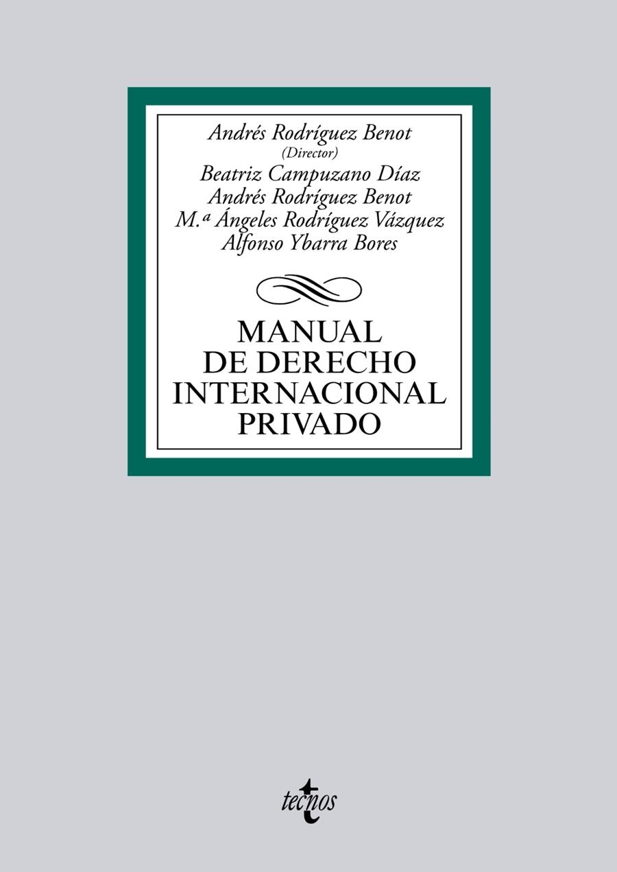 MANUAL DE DERECHO INTERNACIONAL PRIVADO | 9788430962693 | RODRÍGUEZ BENOT, ANDRÉS/CAMPUZANO DÍAZ, BEATRIZ/RODRÍGUEZ VÁZQUEZ, Mª ÁNGELES/YBARRA BORES, ALFONSO | Llibreria La Gralla | Librería online de Granollers