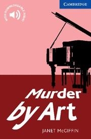 MURDER BY ART LEVEL 5 UPPER INTERMEDIATE + AUDIO DOWNLOAD | 9780521736541 | Llibreria La Gralla | Llibreria online de Granollers