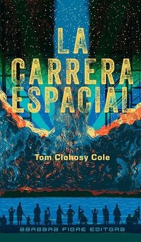 CARRERA ESPACIAL, LA | 9788415208563 | CLOHOSY COLE, TOM | Llibreria La Gralla | Llibreria online de Granollers