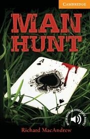 MAN HUNT LEVEL 4 INTERMEDIATE + AUDIO DOWNLOAD | 9781107692695 | Llibreria La Gralla | Llibreria online de Granollers