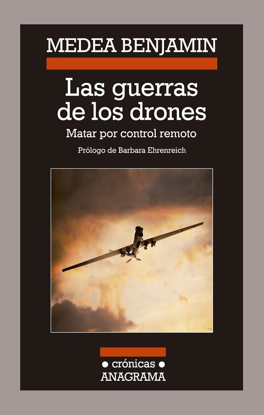 GUERRAS DE LOS DRONES, LAS | 9788433926067 | BENJAMIN, MEDEA | Llibreria La Gralla | Llibreria online de Granollers