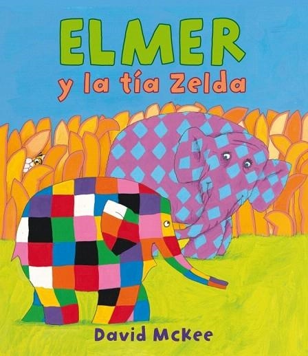 ELMER Y LA TÍA ZELDA | 9788448840617 | MCKEE, DAVID | Llibreria La Gralla | Llibreria online de Granollers