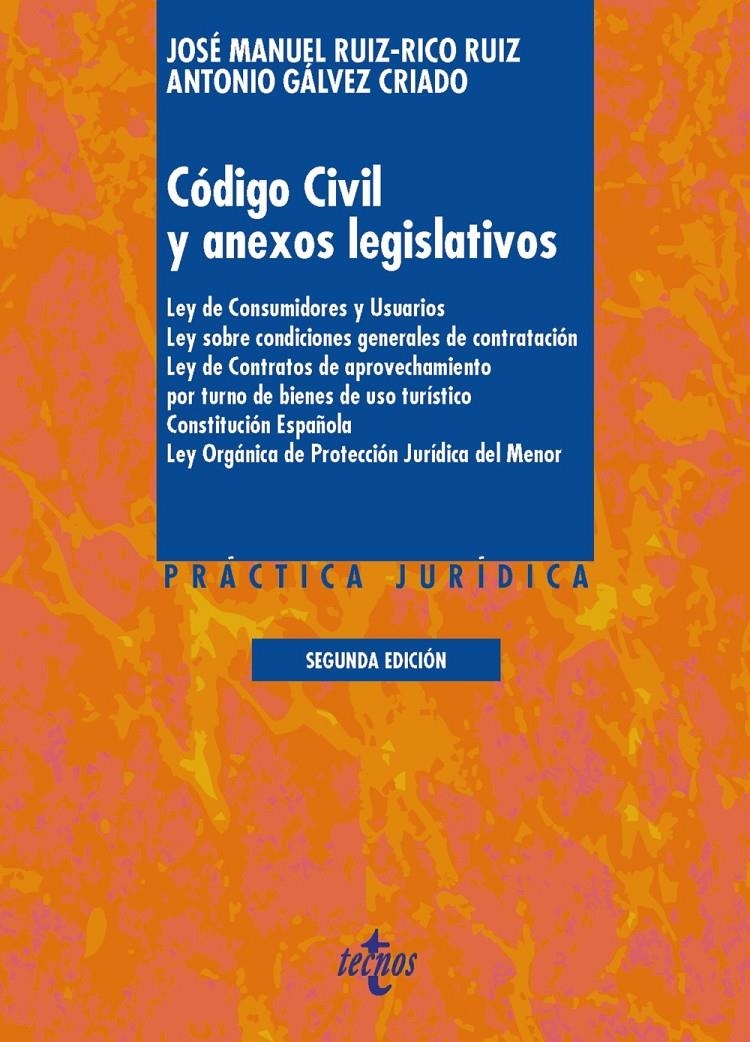 CÓDIGO CIVIL Y ANEXOS LEGISLATIVOS (2ª ED.) | 9788430963973 | RUIZ-RICO RUIZ, JOSÉ MANUEL/GÁLVEZ CRIADO, ANTONIO | Llibreria La Gralla | Llibreria online de Granollers