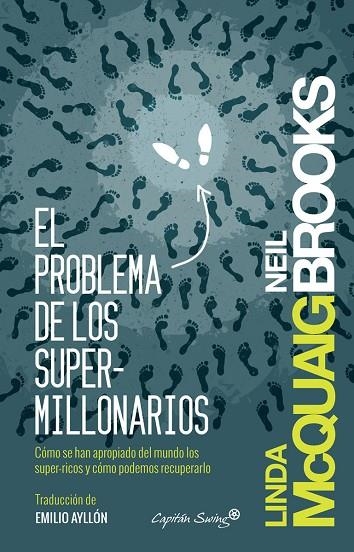 PROBLEMA DE LOS SUPER-MILLONARIOS, EL | 9788494287909 | MCQUAIG, LINDA / BROOKS, NEIL | Llibreria La Gralla | Llibreria online de Granollers