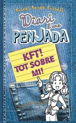 DIARI D'UNA PENJADA 6 1/2. KFT TOT SOBRE MI | 9788490574430 | RUSSELL, RACHEL RENÉE | Llibreria La Gralla | Llibreria online de Granollers