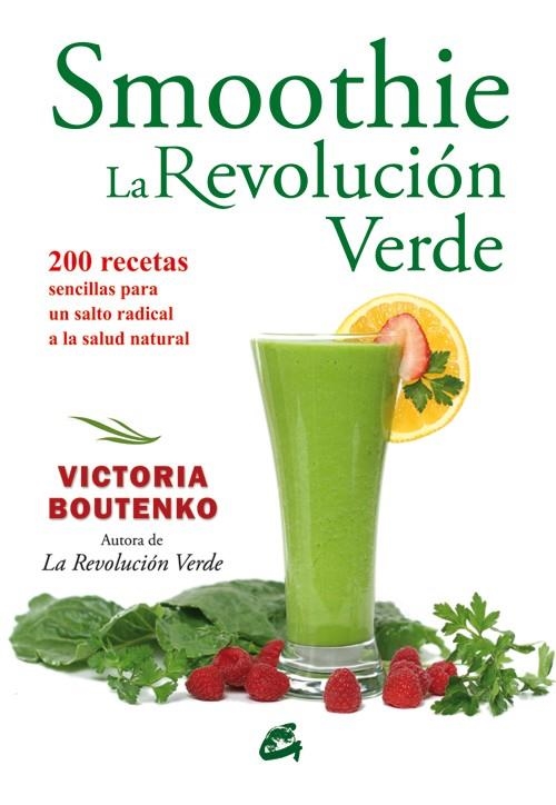 SMOOTHIE: LA REVOLUCIÓN VERDE  | 9788484454403 | BOUTENKO, VICTORIA | Llibreria La Gralla | Llibreria online de Granollers