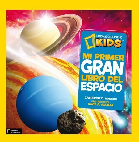 MI PRIMER GRAN LIBRO DEL ESPACIO | 9788482985893 | D. HUGHES, CATHERINE | Llibreria La Gralla | Llibreria online de Granollers