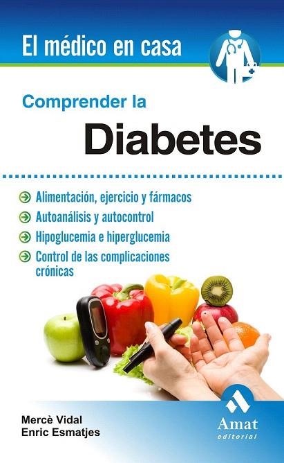 COMPRENDER LA DIABETES | 9788497357500 | VIDAL, MERCÈ /ESMATJES, ENRIC | Llibreria La Gralla | Llibreria online de Granollers