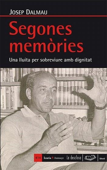 SEGONES MEMÒRIES | 9788498886252 | DALMAU GALLIFA, JOSEP | Llibreria La Gralla | Llibreria online de Granollers