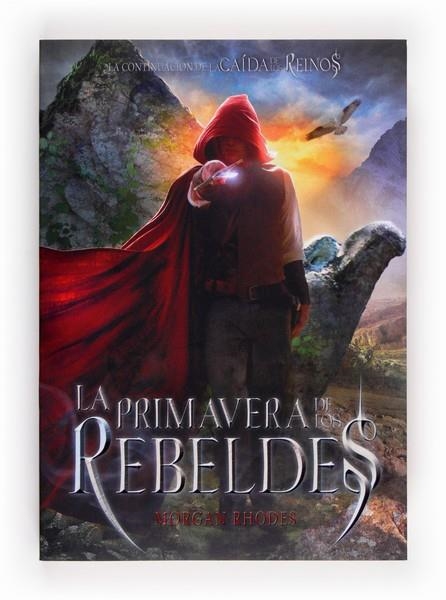 PRIMAVERA DE LOS REBELDES, LA | 9788467569452 | RHODES, MORGAN | Llibreria La Gralla | Llibreria online de Granollers