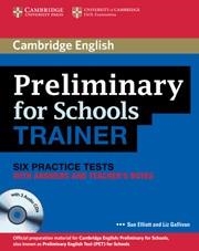 CAMBRIDGE ENGLISH: PRELIMINARY (PET) FOR SCHOOLS TRAINER SIX PRACTICE TESTS WITH ANSWERS, TEACHER'S NOTES &amp; AUDIO CDS (3) | 9780521174879 | Llibreria La Gralla | Llibreria online de Granollers