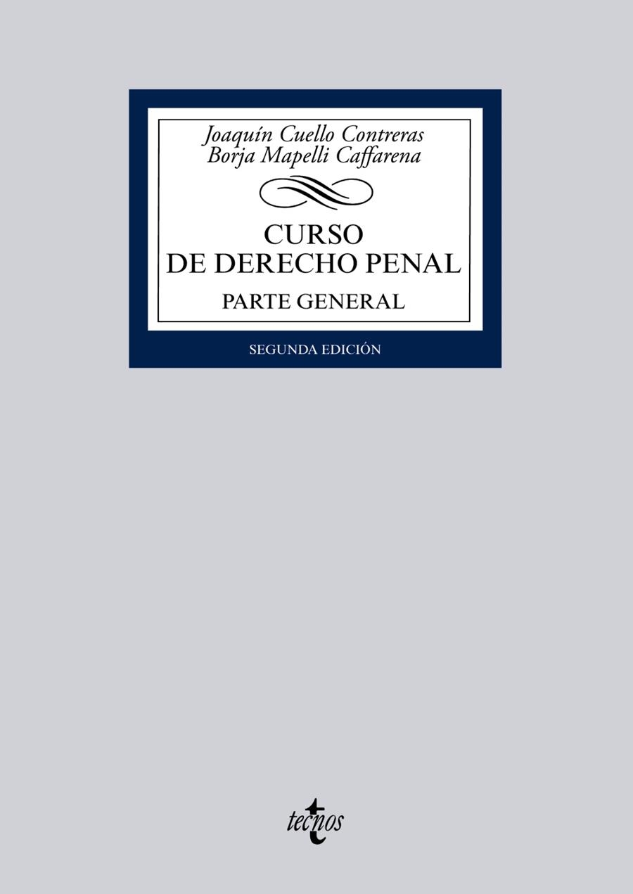 CURSO DE DERECHO PENAL. PARTE GENERAL | 9788430962891 | CUELLO CONTRERAS, JOAQUÍN/MAPELLI CAFFARENA, BORJA | Llibreria La Gralla | Librería online de Granollers