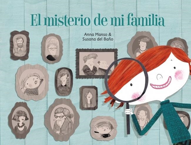 MISTERIO DE MI FAMILIA, EL | 9788448841799 | MANSO,ANNA/DEL BAÑO RENNER,SUSANA | Llibreria La Gralla | Llibreria online de Granollers