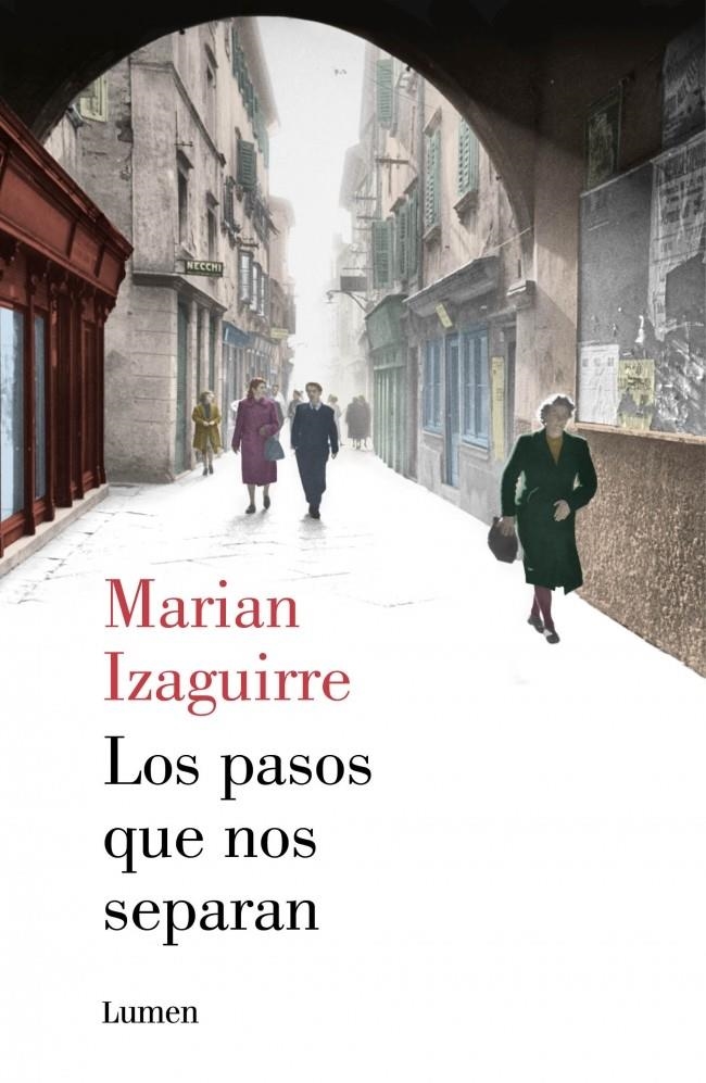 PASOS QUE NOS SEPARAN, LOS | 9788426401380 | IZAGUIRRE,MARIAN | Llibreria La Gralla | Llibreria online de Granollers