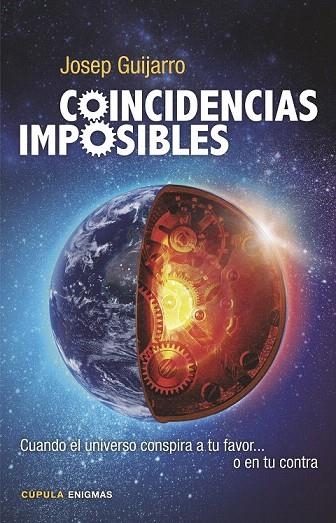 COINCIDENCIAS IMPOSIBLES | 9788448020361 | GUIJARRO, JOSEP | Llibreria La Gralla | Librería online de Granollers