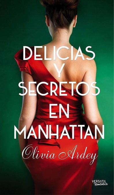 DELICIAS Y SECRETOS EN MANHATAN | 9788494225710 | ARDEY, OLIVIA | Llibreria La Gralla | Llibreria online de Granollers