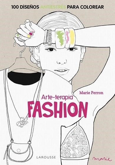 ARTE-TERAPIA FASHION | 9788416124312 | PERRON, MARIE | Llibreria La Gralla | Llibreria online de Granollers