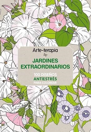 ARTE-TERAPIA JARDINES EXTRAORDINARIOS | 9788416124305 | Llibreria La Gralla | Llibreria online de Granollers