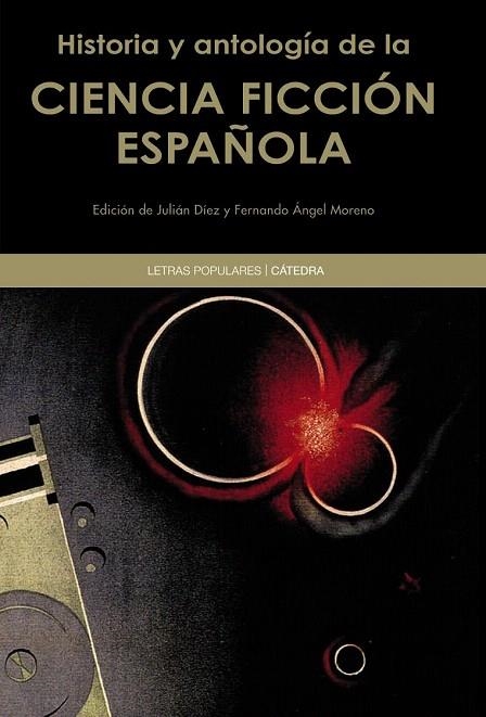 HISTORIA Y ANTOLOGÍA DE LA CIENCIA FICCIÓN ESPAÑOLA | 9788437633374 | VARIOS AUTORES | Llibreria La Gralla | Llibreria online de Granollers