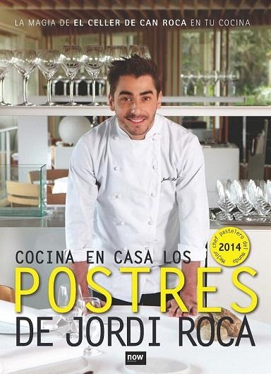 COCINA EN CASA LOS POSTRES DE JORDI ROCA | 9788416245062 | ROCA I FONTANÉ, JORDI | Llibreria La Gralla | Librería online de Granollers