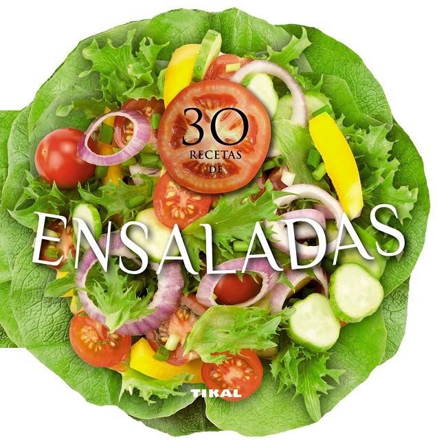 30 RECETAS DE ENSALADAS | 9788499283432 | TIKAL, EQUIPO | Llibreria La Gralla | Librería online de Granollers