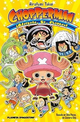 CHOPPERMAN. ADELANTE SR. CHOPPER | 9788416051755 | TAKEI, HIROFUMI | Llibreria La Gralla | Llibreria online de Granollers