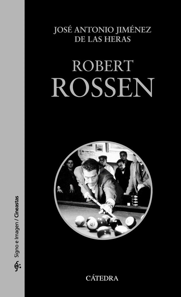 ROBERT ROSSEN | 9788437633275 | JIMÉNEZ DE LAS HERAS, JOSÉ ANTONIO | Llibreria La Gralla | Llibreria online de Granollers