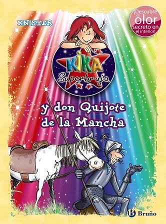 KIKA SUPERBRUJA Y DON QUIJOTE DE LA MANCHA (ED. COLOR) | 9788469601730 | KNISTER | Llibreria La Gralla | Librería online de Granollers