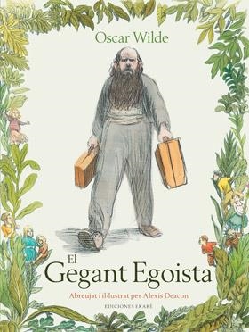 GEGANT EGOISTA, EL | 9788494124778 | OSCAR WILDE | Llibreria La Gralla | Librería online de Granollers