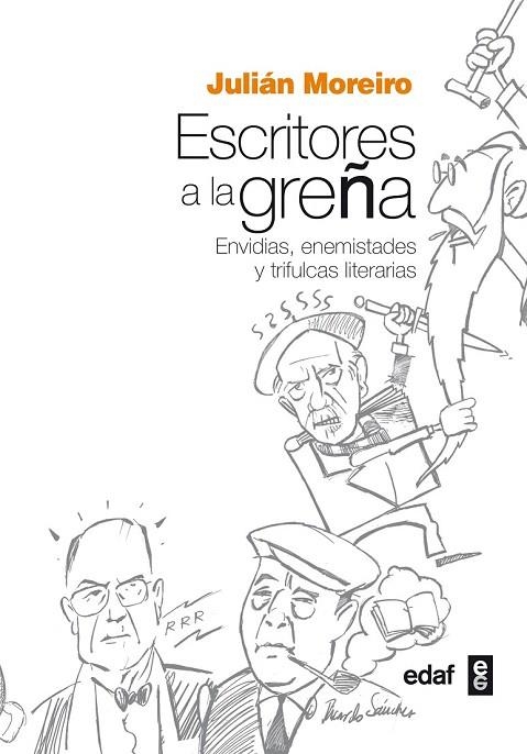 ESCRITORES A LA GREÑA | 9788441434981 | MOREIRO, JULIÁN | Llibreria La Gralla | Llibreria online de Granollers