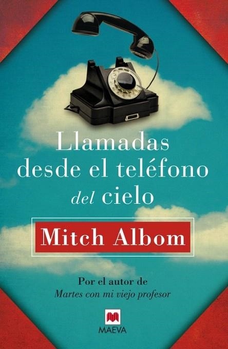 LLAMADAS DESDE EL TELÉFONO DEL CIELO | 9788415893363 | ALBOM, MITCH | Llibreria La Gralla | Llibreria online de Granollers