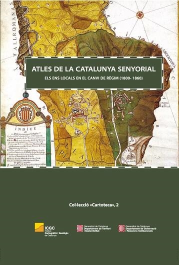 ATLES DE LA CATALUNYA SENYORIAL | 9788423207947 | BURGUEÑO, JESÚS / GRAS, M. MERCÈ | Llibreria La Gralla | Librería online de Granollers