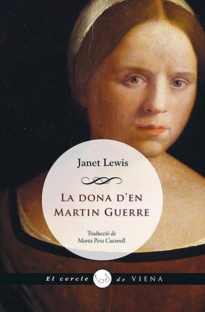 DONA D'EN MARTIN GUERRE, LA | 9788483308066 | LEWIS, JANET | Llibreria La Gralla | Llibreria online de Granollers