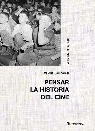 PENSAR LA HISTORIA DEL CINE | 9788437633107 | CAMPORESI, VALERIA | Llibreria La Gralla | Librería online de Granollers