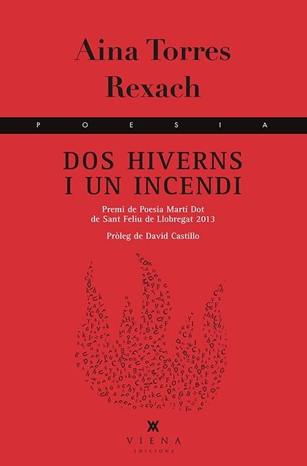 DOS HIVERNS I UN INCENDI | 9788483308042 | TORRES REXACH, AINA | Llibreria La Gralla | Llibreria online de Granollers