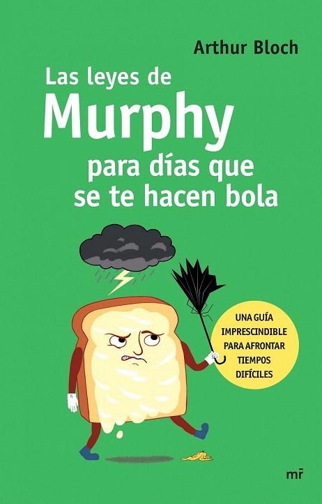 LEYES DE MURPHY PARA DÍAS QUE SE TE HACEN BOLA, LAS | 9788427041387 | BLOCH, ARTHUR | Llibreria La Gralla | Llibreria online de Granollers