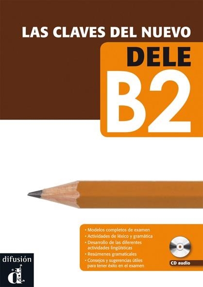 LAS CLAVES DEL NUEVO DELE B2 + CD  | 9788484436591 | Llibreria La Gralla | Llibreria online de Granollers