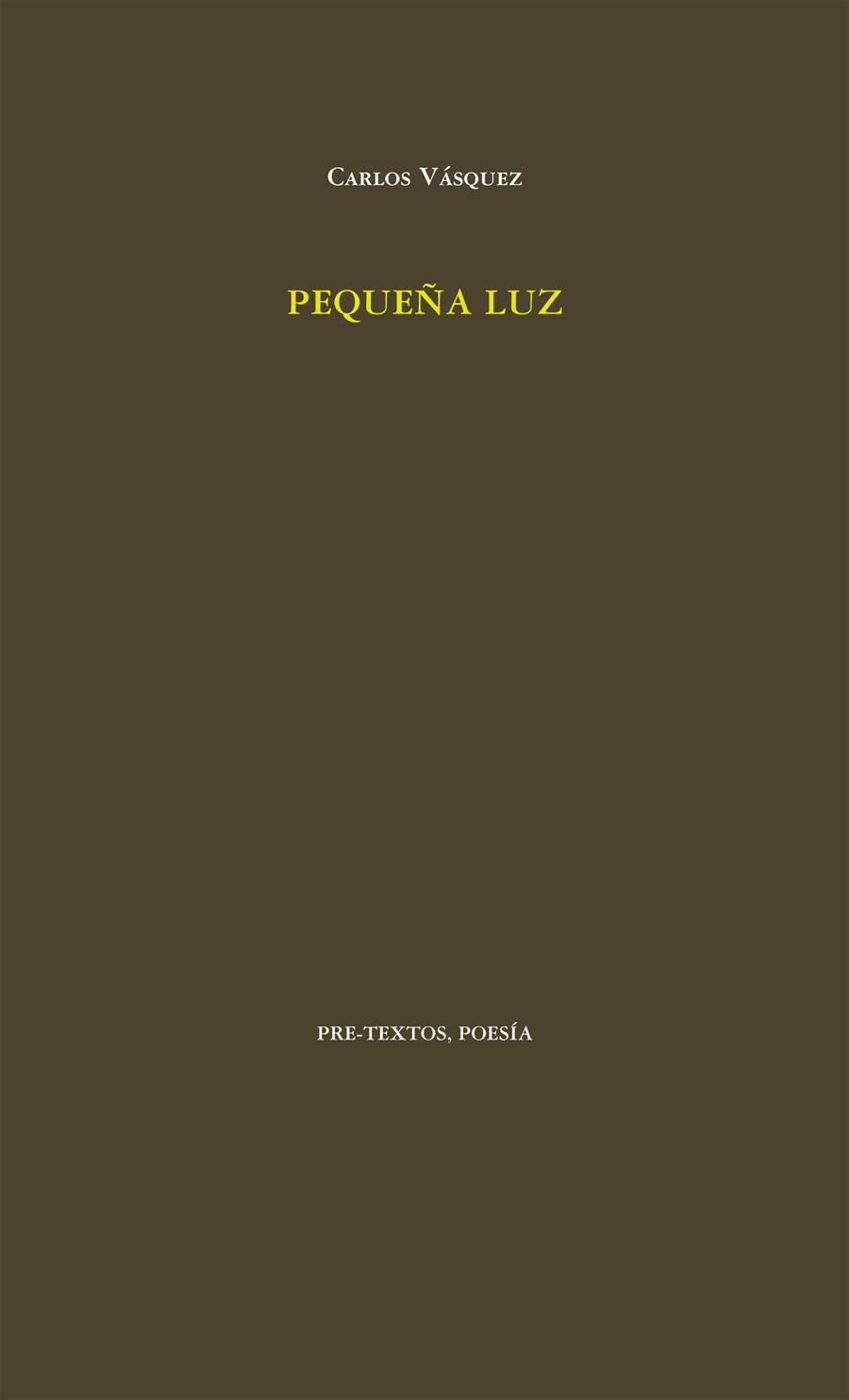 PEQUEÑA LUZ | 9788415894582 | VÁSQUEZ TAMAYO, CARLOS | Llibreria La Gralla | Llibreria online de Granollers