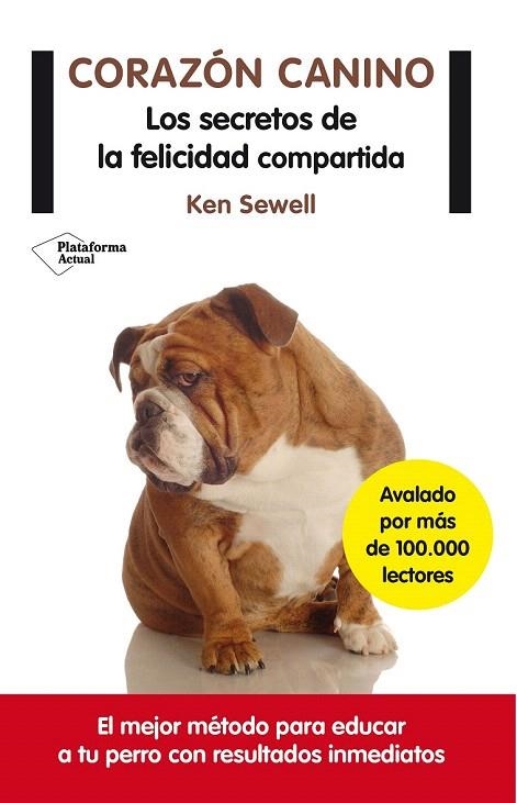 CORAZÓN CANINO | 9788416096954 | SEWELL, KEN | Llibreria La Gralla | Llibreria online de Granollers