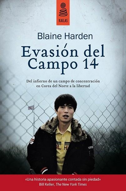 EVASIÓN DEL CAMPO 14 | 9788416023271 | HARDEN, BLAINE | Llibreria La Gralla | Llibreria online de Granollers