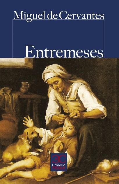 ENTREMESES | 9788497406802 | CERVANTES, MIGUEL DE | Llibreria La Gralla | Llibreria online de Granollers