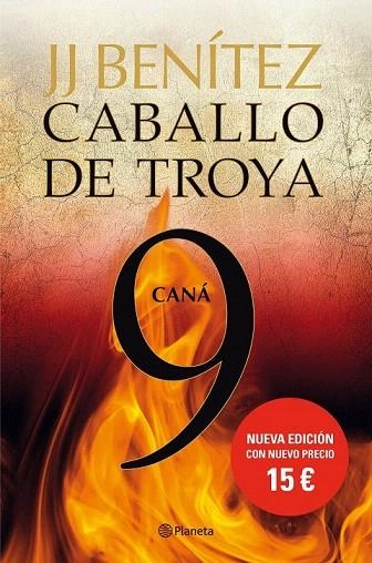 CANÁ. CABALLO DE TROYA 9 | 9788408133735 | BENÍTEZ, J.J. | Llibreria La Gralla | Llibreria online de Granollers